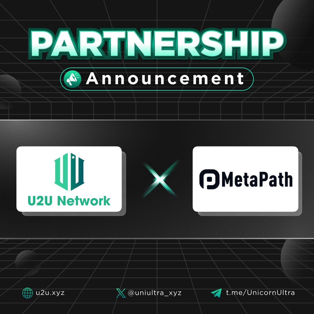 Partnership For The Next Big Things: U2U Network x MetaPath | by U2U Network  | U2U Network | Medium