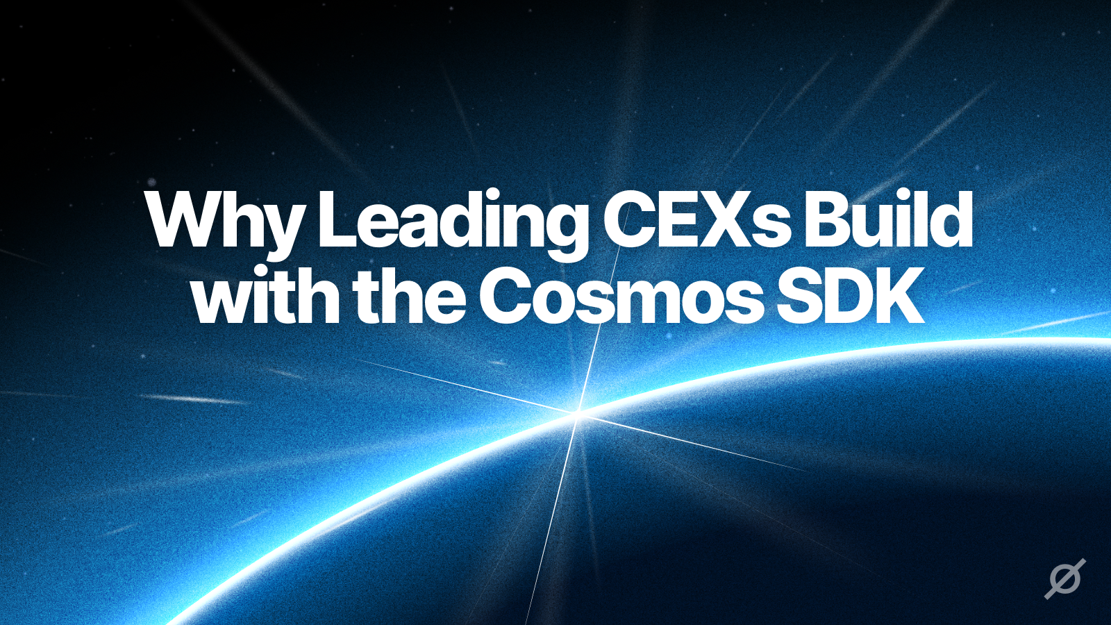 Why Leading CEXs Build with the Cosmos SDK | by Sergei Sedykin | Cosmos  Ecosystem Blog