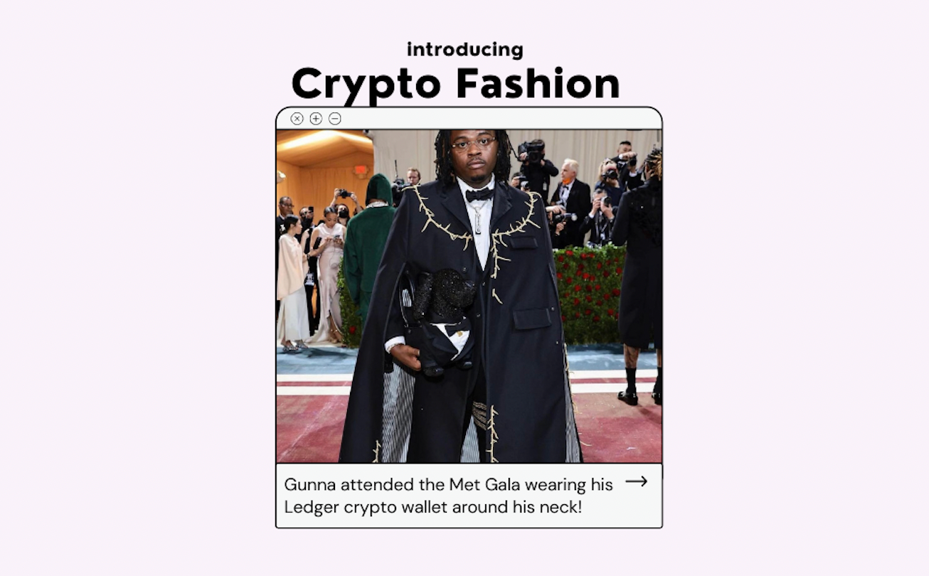 Gunna wore his Ledger crypto wallet at the Met Gala and basically an era of  Crypto Fashion is here now. - JustMissAlex - Medium