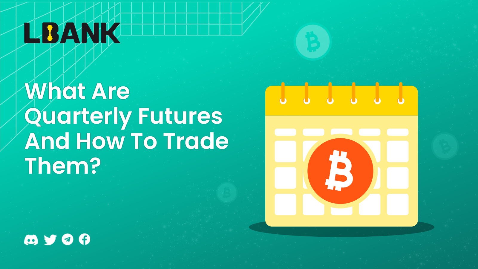 What Are Quarterly Futures And How To Trade Them? | by LBank Exchange |  Medium