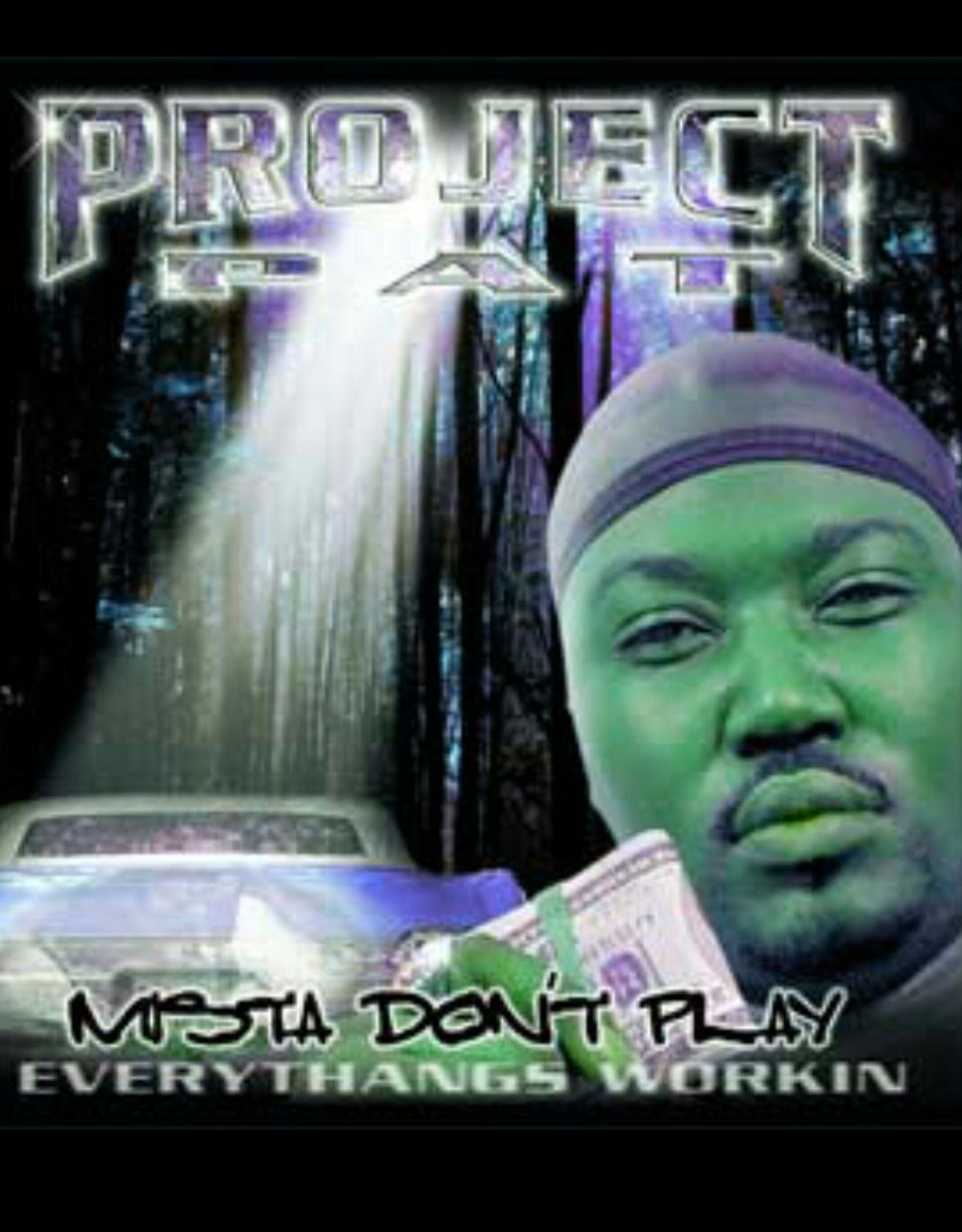 Pioneer Pat: Project Pat's “Mista Don't Play:Everythangs Workin