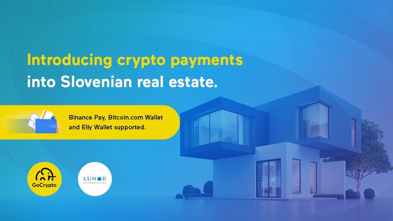 Introducing crypto payments into Slovenian real estate | by GoCrypto |  GoCrypto Blog | Medium