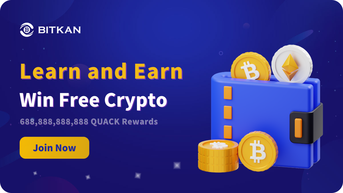 BitKan Learn-And-Earn 688,888,888,888 QUACK Rewards from BitKan Crypto  Exchange | by BitKan | BitKan Hub | Medium