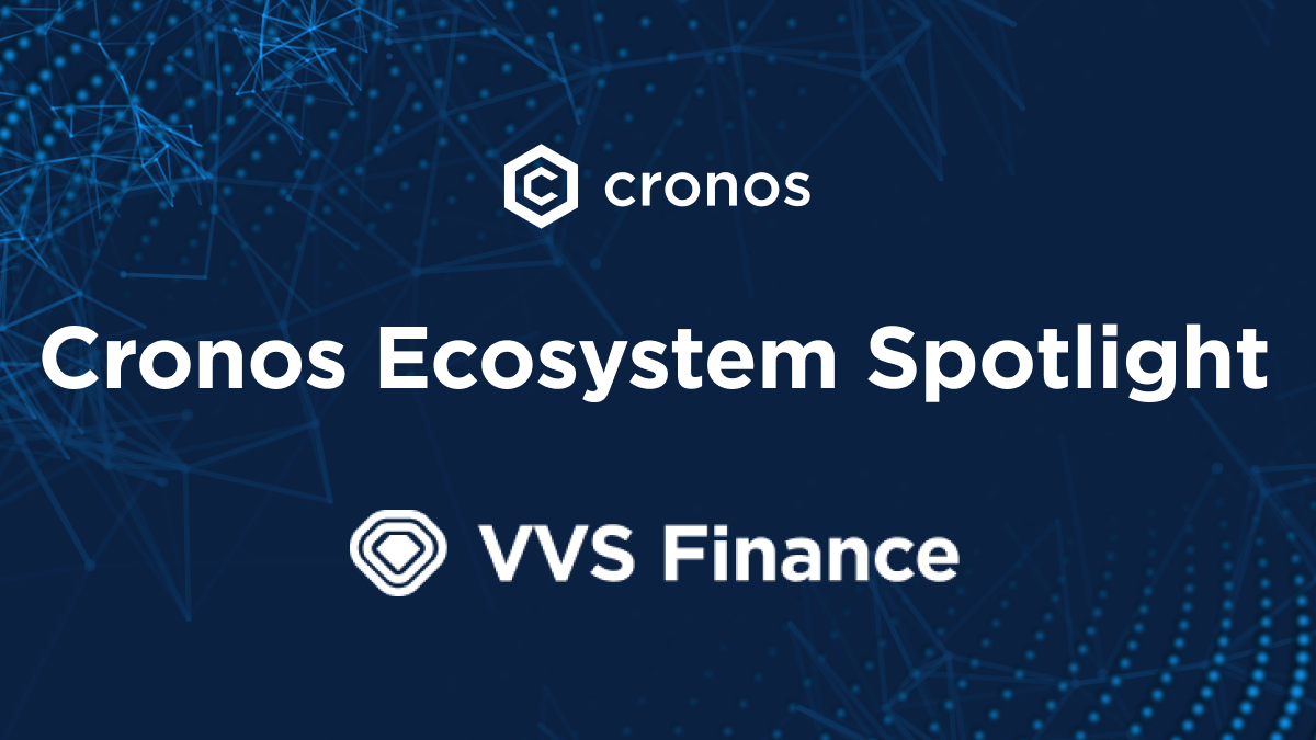 Cronos Ecosystem Spotlight: VVS Finance | by Jay Lin | Cronos | Medium