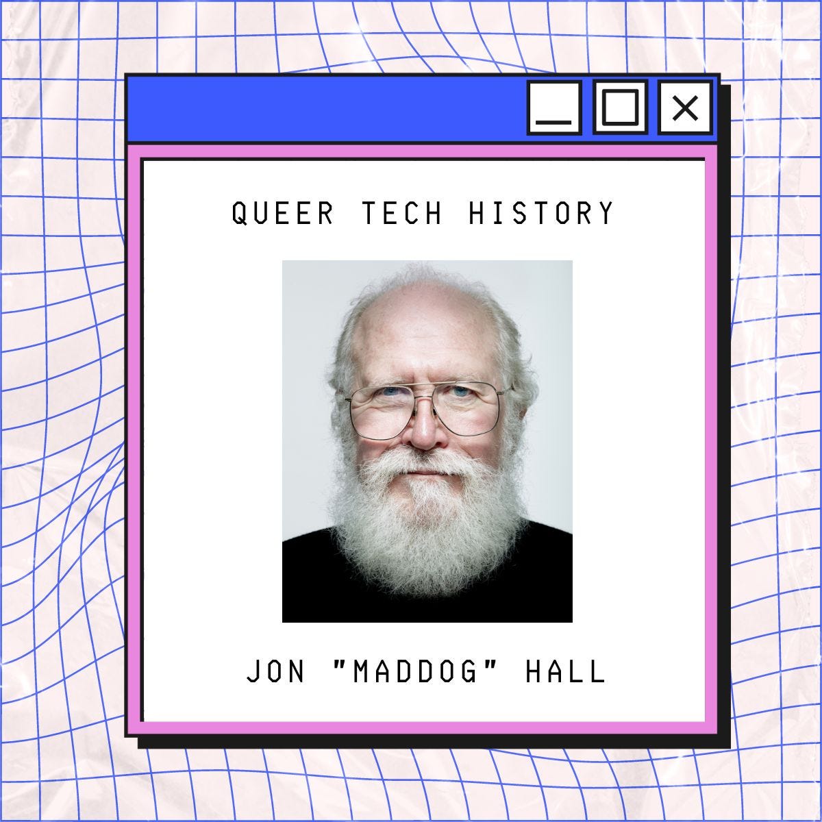 Queer Tech History / Jon “maddog” Hall | by Anna │Honey Whipped Feta |  Medium, image size:1200x1200