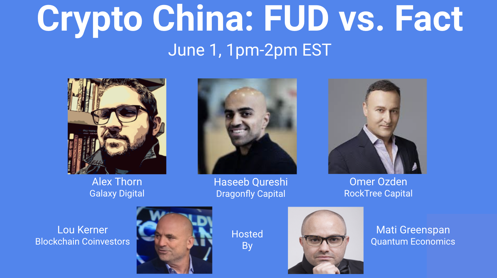 China Bans Crypto? FUD vs. Fact — Webinar June 1, 1pm-2pm EST | by Lou  Kerner | Quantum Economics | Medium