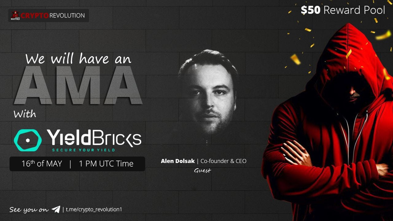 YieldBricks AMA Recap Crypto Revolution Masters Community | by Crypto  Revolution Masters | Medium
