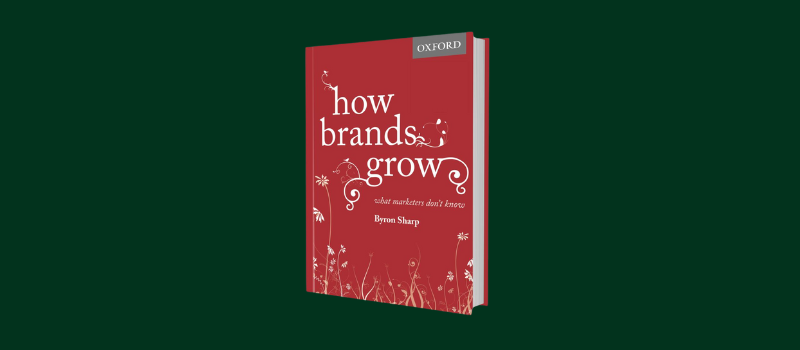How Brands Grow／Byron Sharp Summary: How Brands Grow by Byron Sharp | by Emma Sharley
