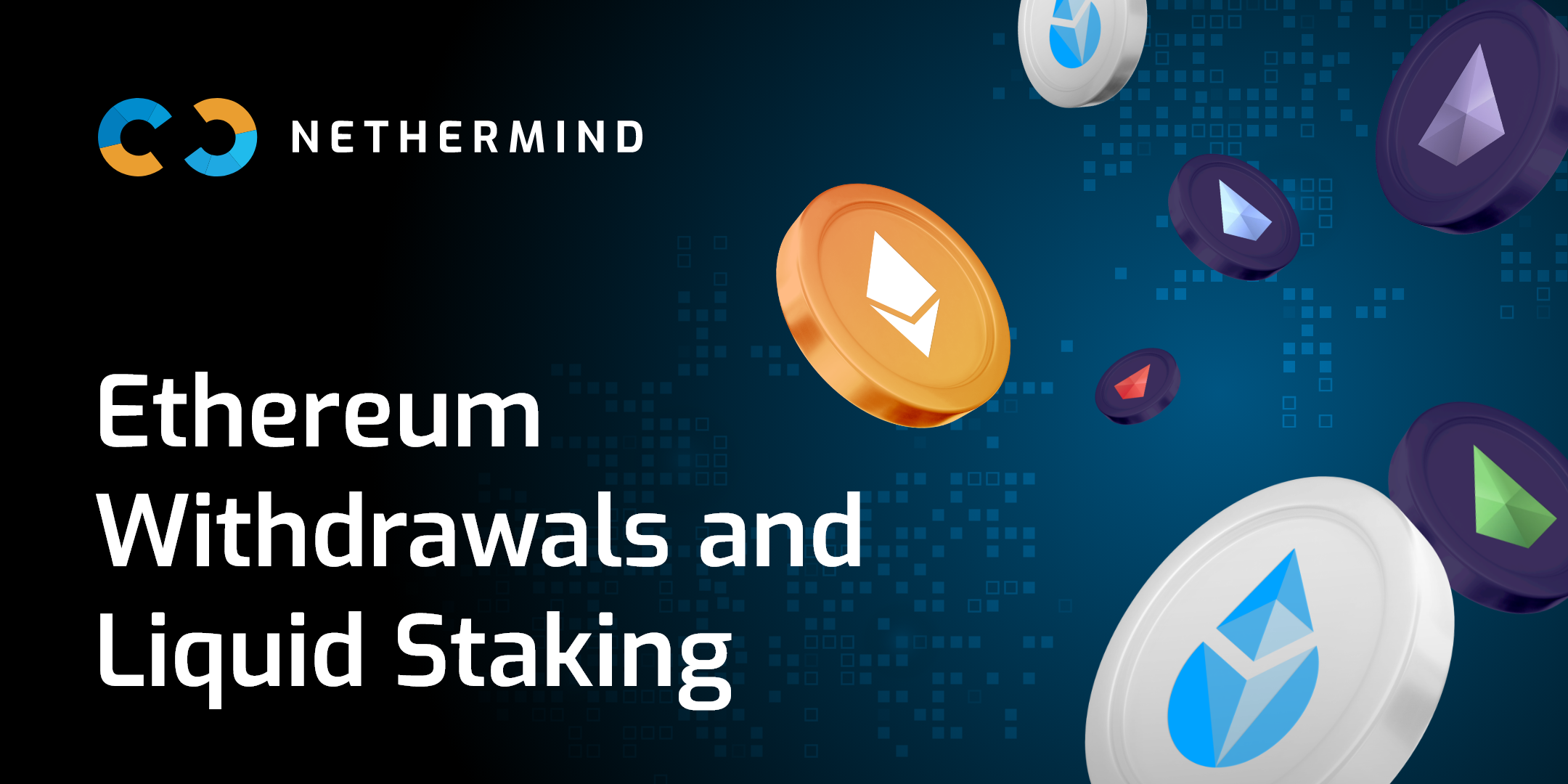 Ethereum Withdrawals and Liquid Staking | by Jorge Arce | Nethermind.eth |  Medium