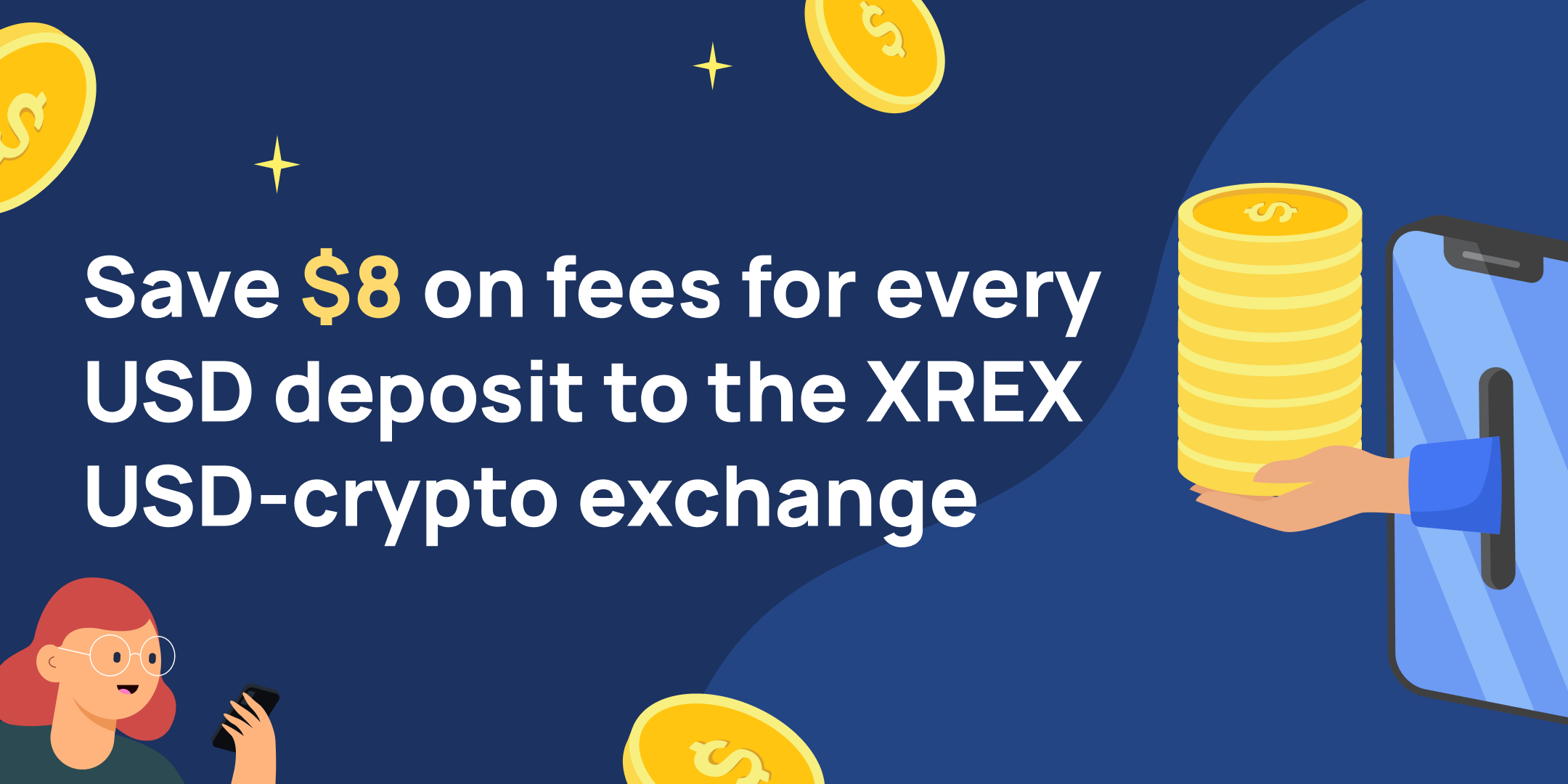 Save $8 on fees for every USD deposit to the XREX USD-crypto exchange | by  The XREX team | XREX
