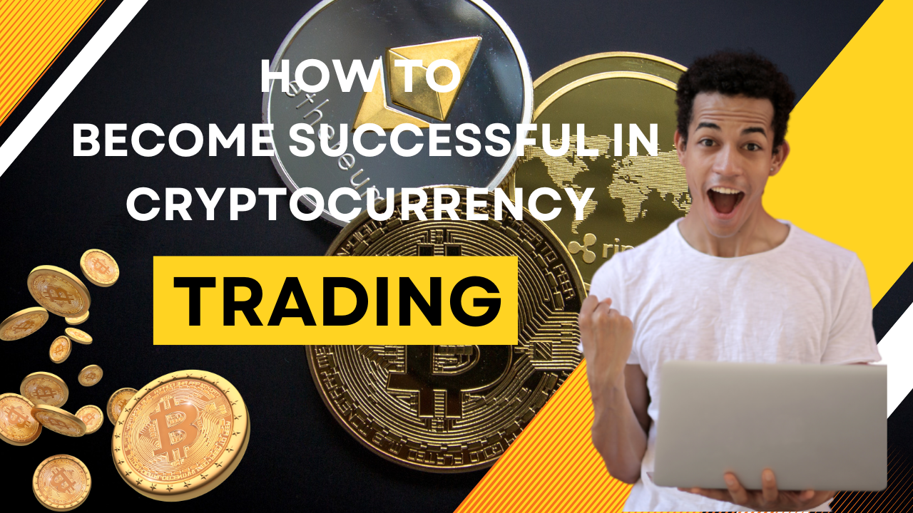 HOW TO BECOME SUCCESSFUL IN CRYPTOCURRENCY TRADING | by Peter Adesola |  Medium