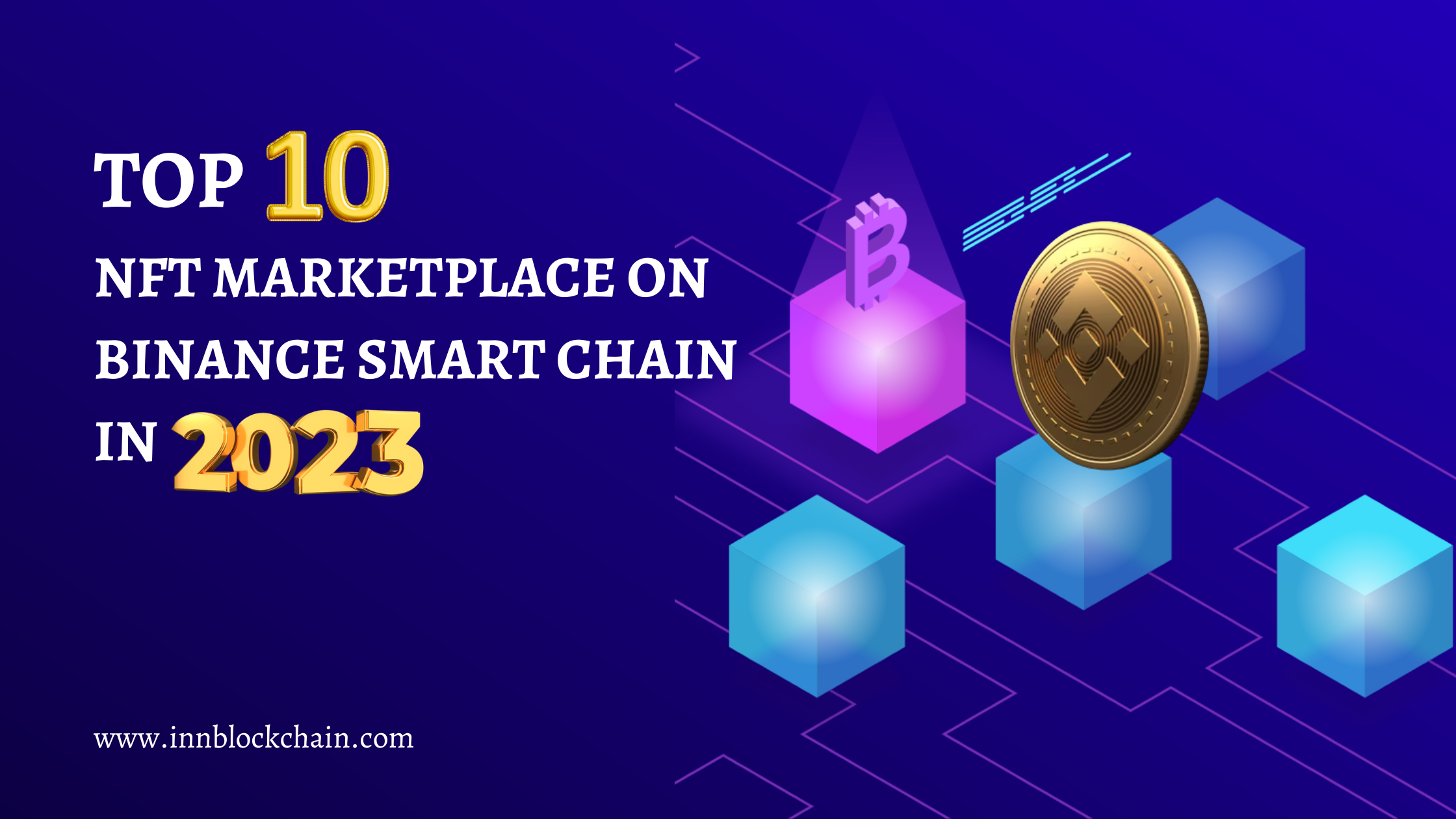 Top 10 NFT marketplace on Binance Smart Chain in 2023 | by Adambennet |  Medium