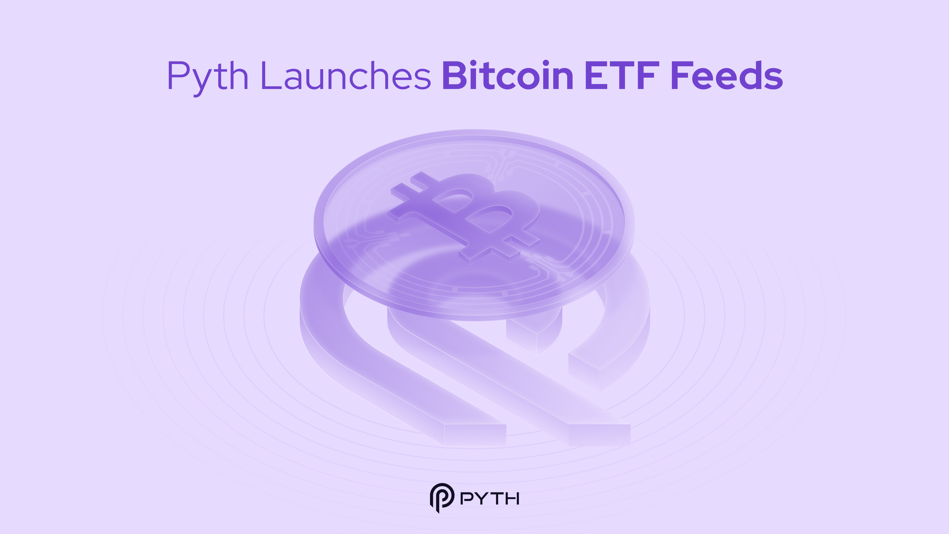 Pyth Network 正式发布比特币Bitcoin ETF 喂价数据| by Pyth Network 中文| Pyth Network  Chinese | Medium