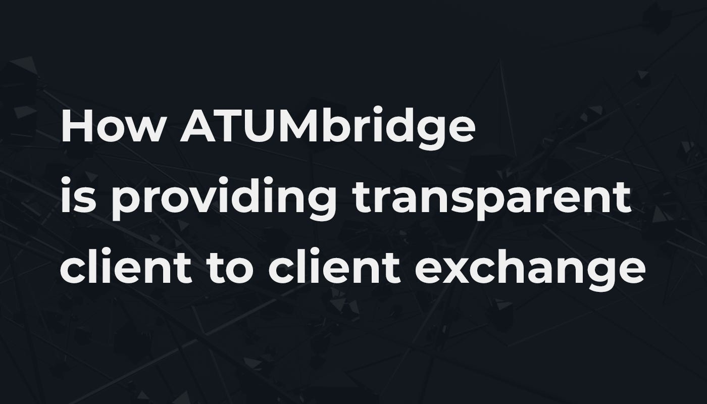 ATUMbridge is a crosschain platform for trading of cryptocurrencies. | by  ATUM | Medium