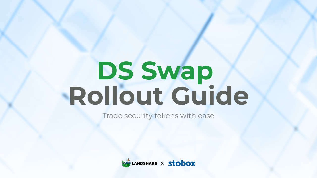 Landshare RWA Token: DS Swap Rollout Guide | by Landshare | Medium