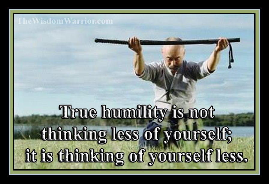 Warrior Humility Quotes The Modern Urban Warrior Series – Part 3