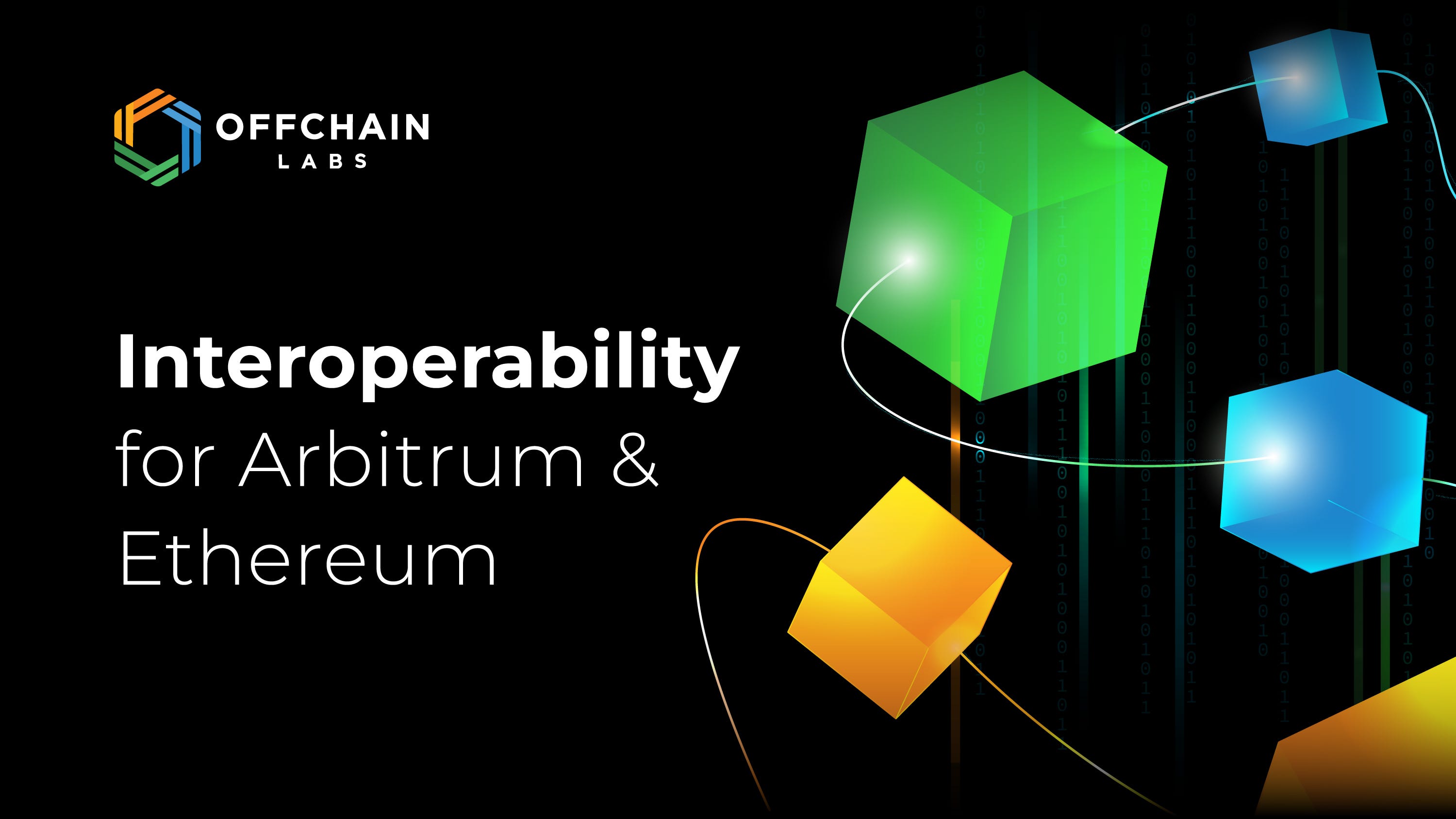 Bringing Interoperability to Arbitrum and Ethereum | by Offchain Labs |  Offchain Labs | Medium