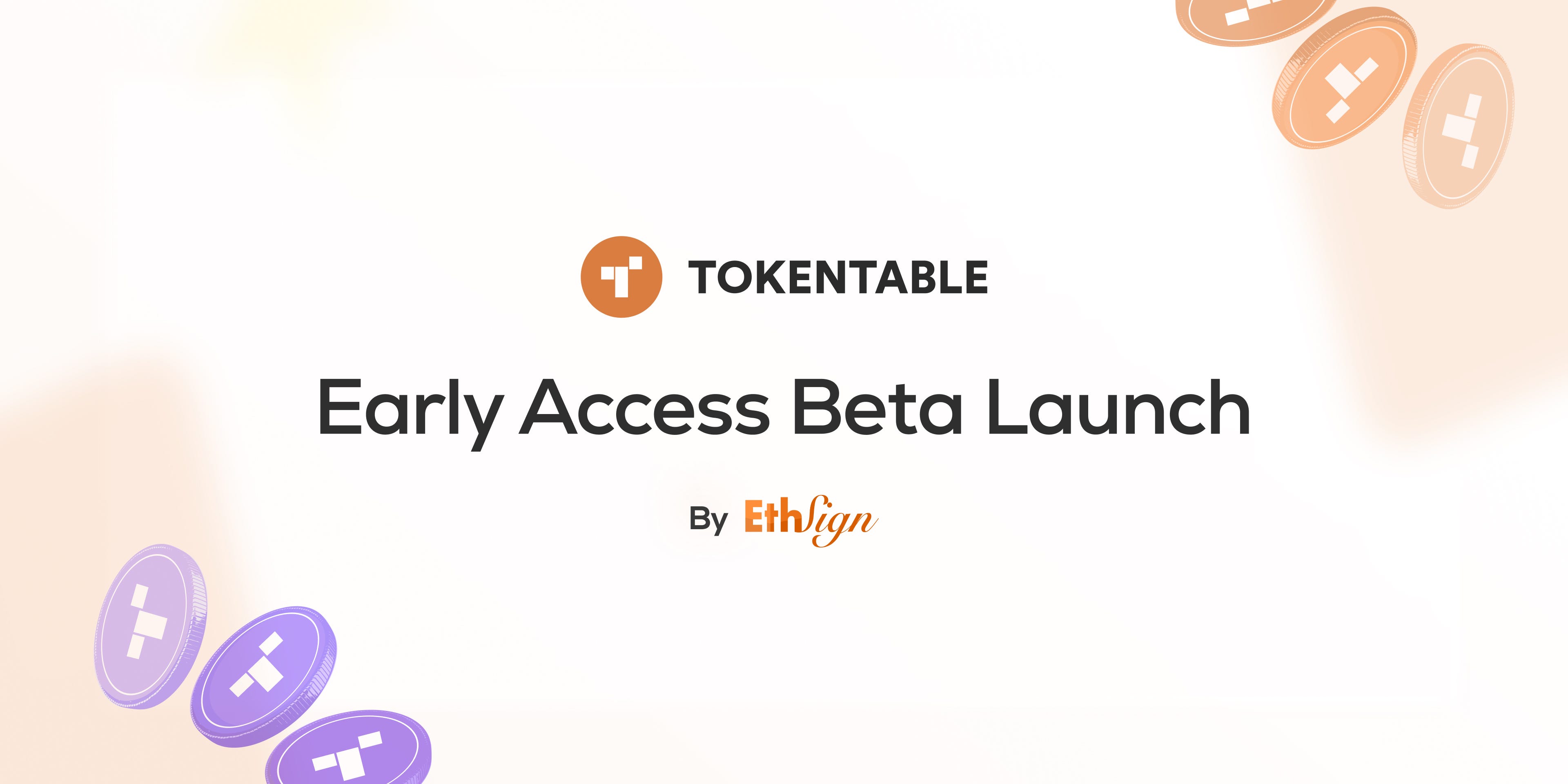 EthSign TokenTable Beta Launch. We are excited to announce that the… | by  Ethan Lippman | Sign | Medium