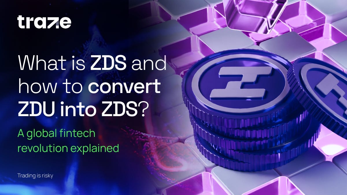 What Is ZDS and How to Convert ZDU into ZDS? A Global Fintech Revolution  Explained | by Traze South Asia | Dec, 2025 | Medium