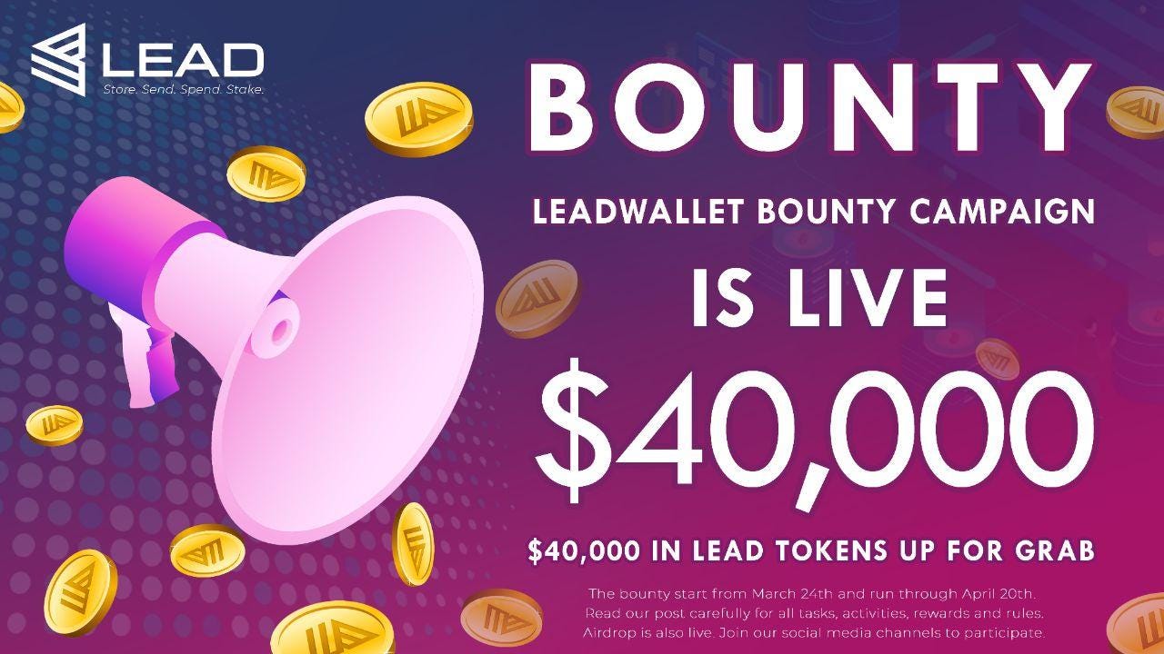 LEAD LAUNCHES ITS BOUNTY AND AIRDROP CAMPAIGN | by Chianakwalam Eliezer |  Lead Wallet | Medium