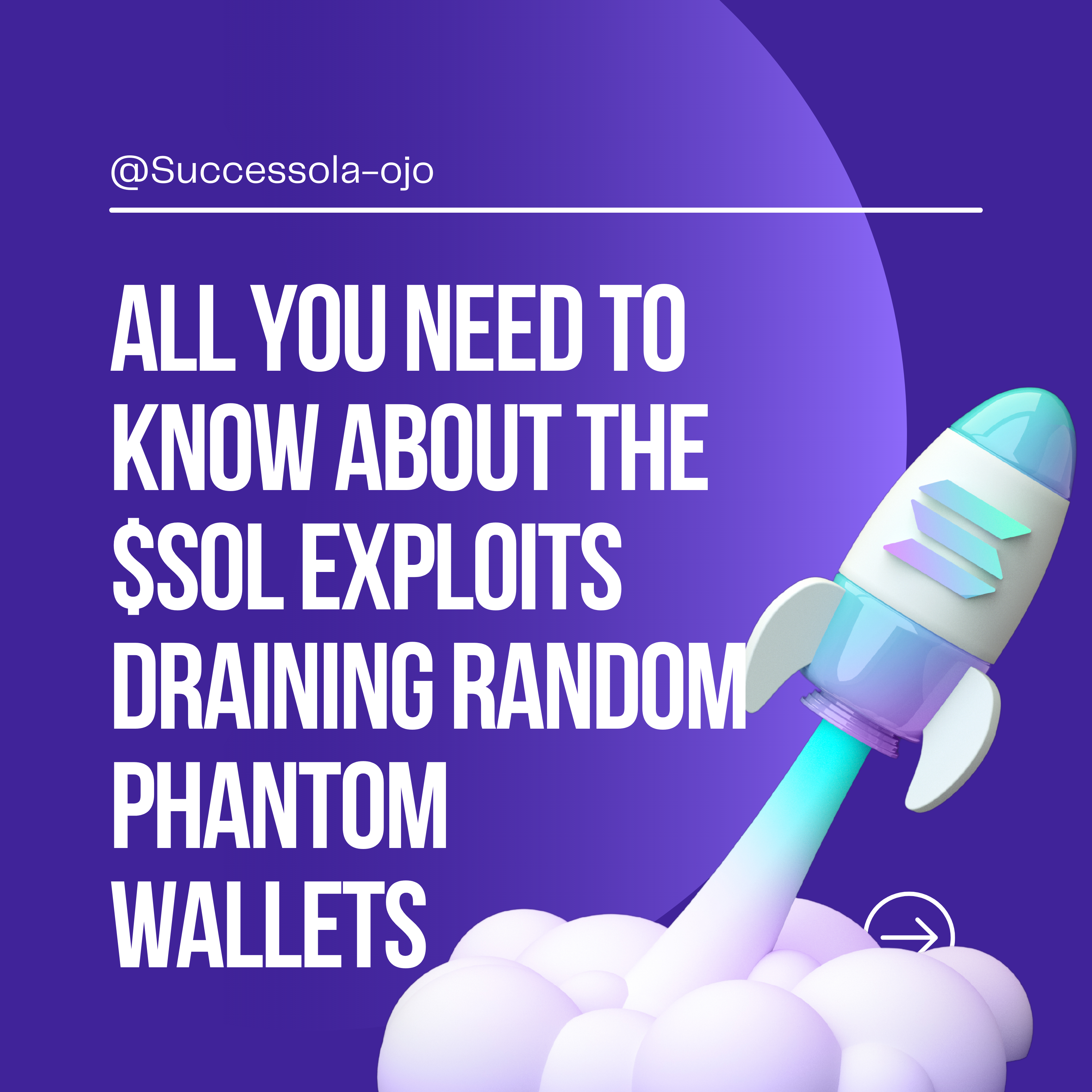ALL YOU NEED TO KNOW ABOUT THE $SOL EXPLOITS DRAINING RANDOM PHANTOM WALLETS  | by Successolaojo | Medium