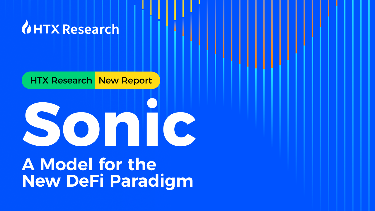 Sonic: A Model for the New DeFi Paradigm | by HTX Research | Medium