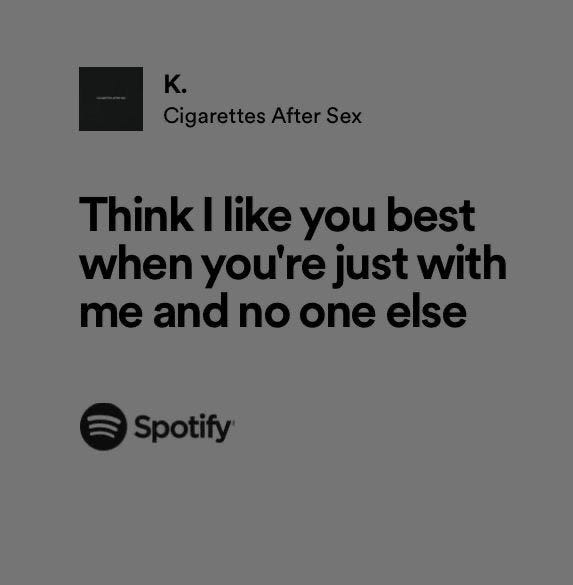 cigarettes after sex best lines Terribly Lyrics that punch me right