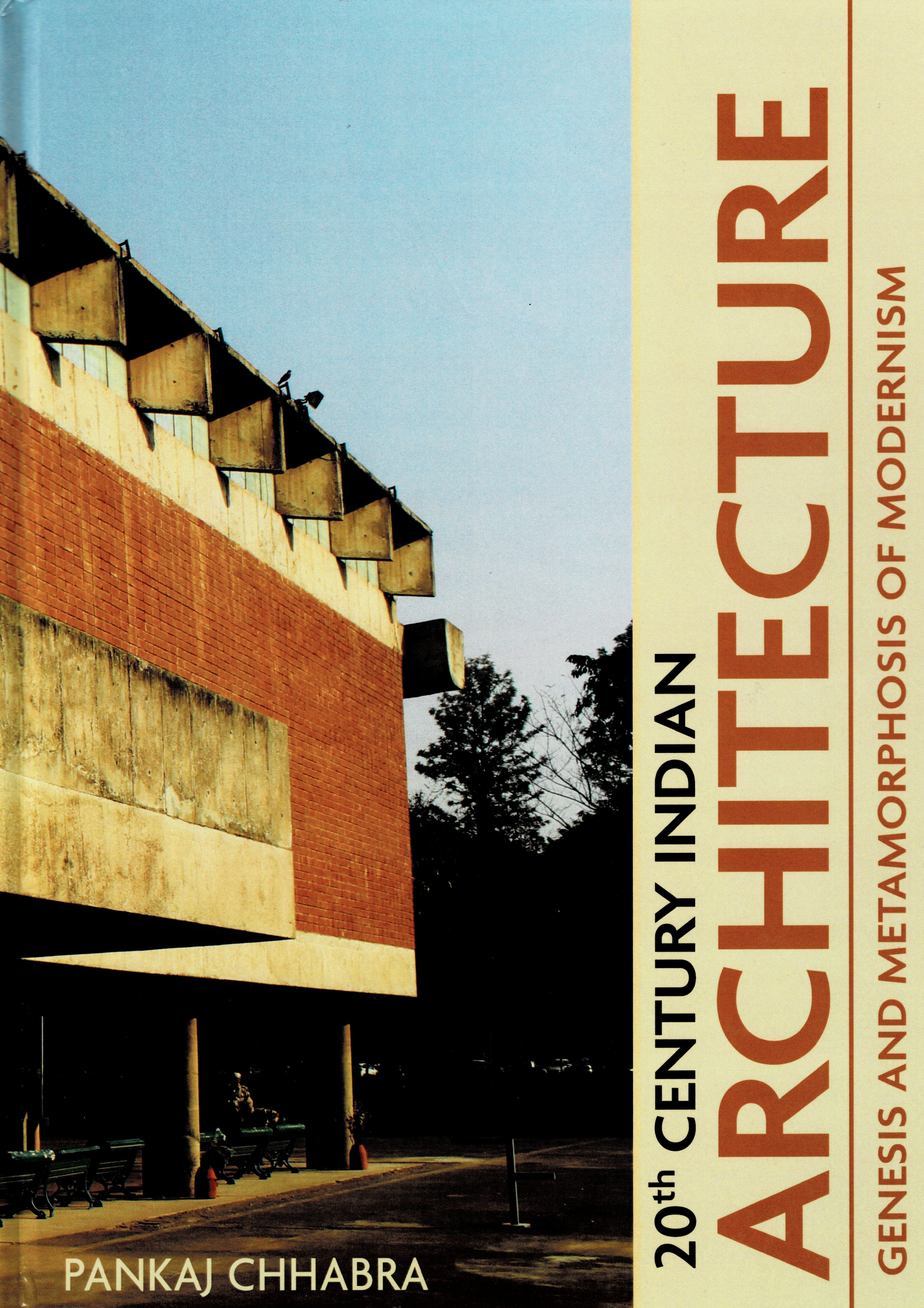 インド 建築 India and the Indianized 20th CENTURY INDIAN ARCHITECTURE: Genesis and Metamorphosis