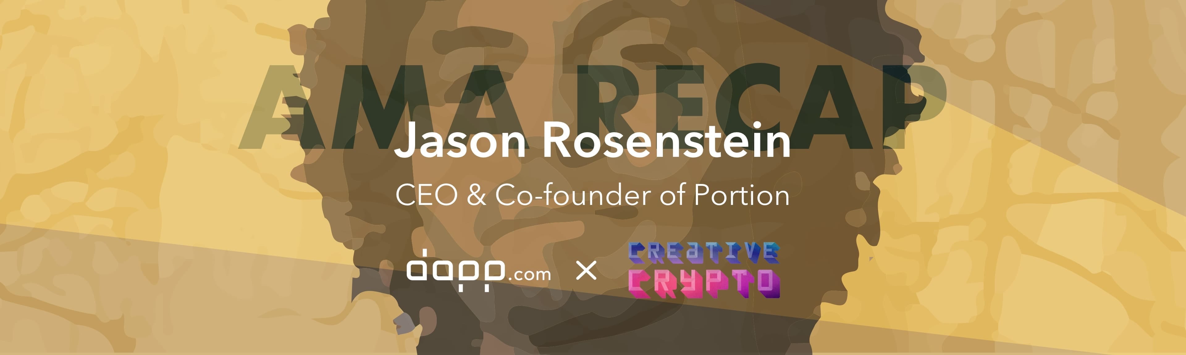 Taking the Cryptic out of Crypto” — Jason Rosenstein from Portion | by  Dapp.com | Good Audience