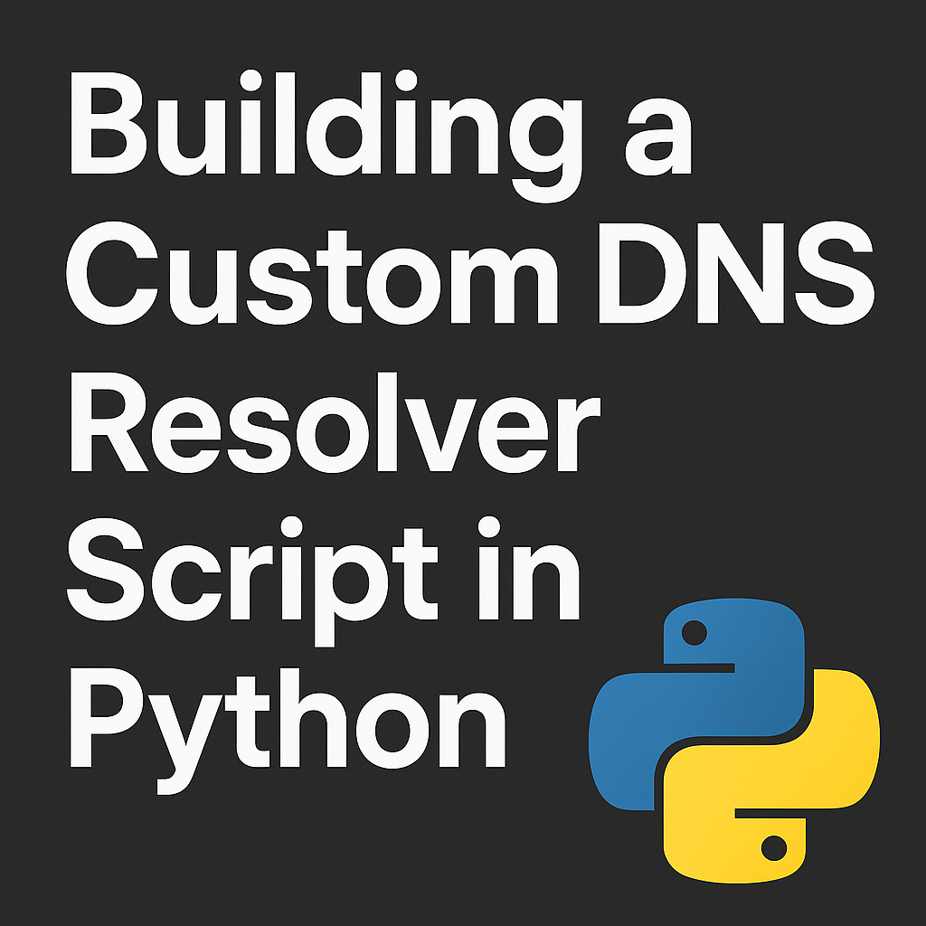 Building a Custom DNS Resolver in Python: Your Local Hosts File