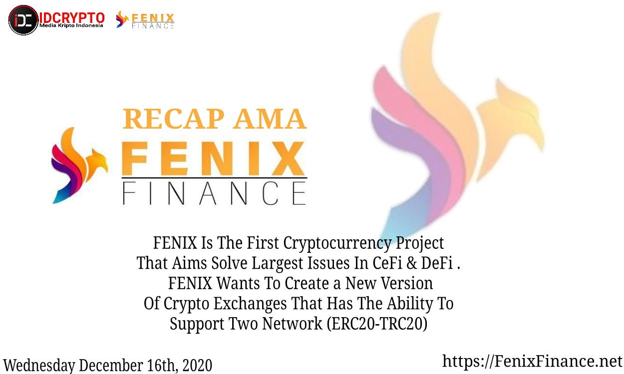 RECAP AMA IDCRYPTO X FENIX FINANCE | by Oezank IDC | Medium
