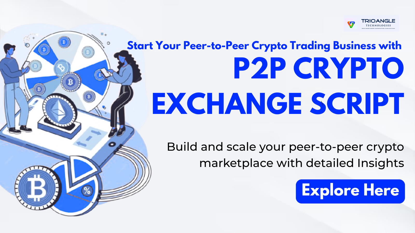 Start Your Peer-to-Peer Crypto Trading Business with P2P Exchange Script |  Coinmonks