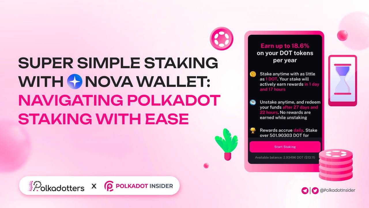 Super Simple Staking with Nova Wallet: Navigating Polkadot Staking with  Ease | by Polkadotters | Kusama & Polkadot validators | Medium