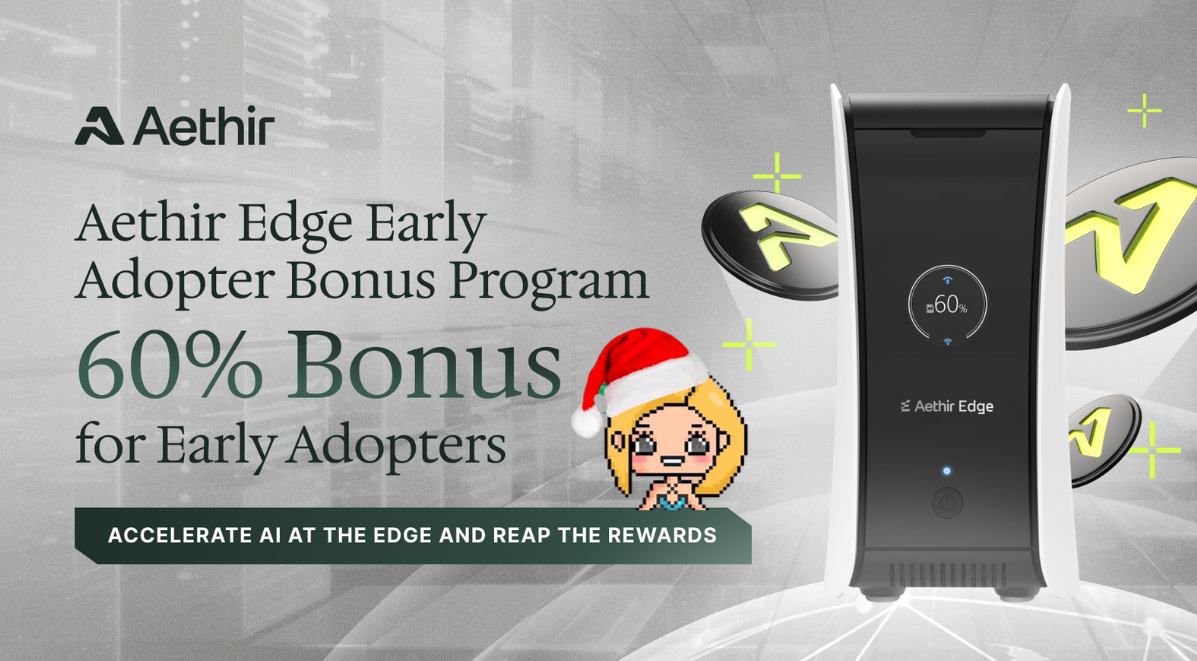 Aethir Edge Owners Gets 60% Bonus in Mining $ATH Tokens! 💥 | by Shelley  Mae | Medium