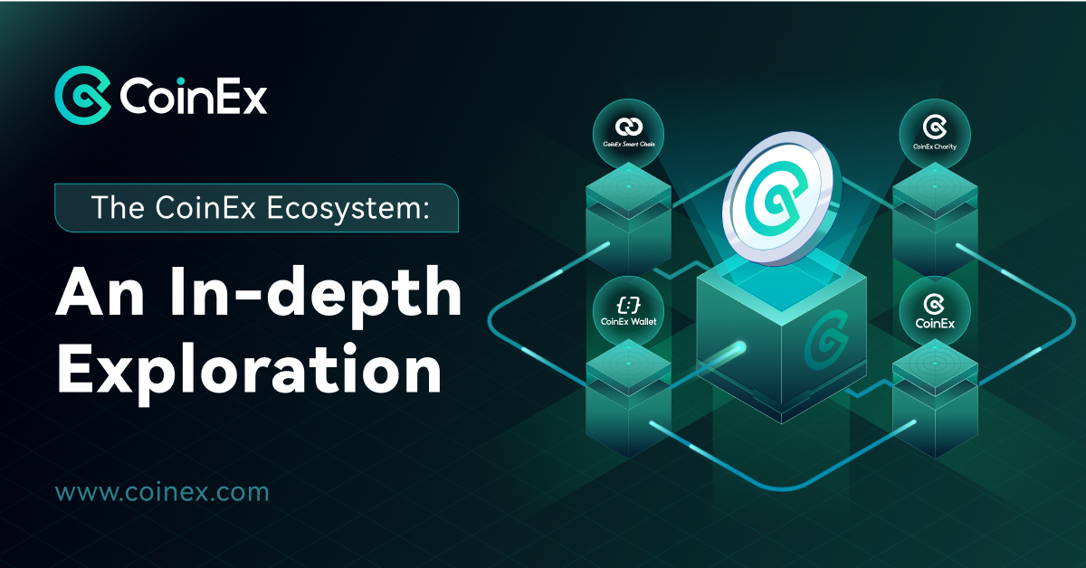 The CoinEx Ecosystem: An In-depth Exploration | by CoinEx | Medium