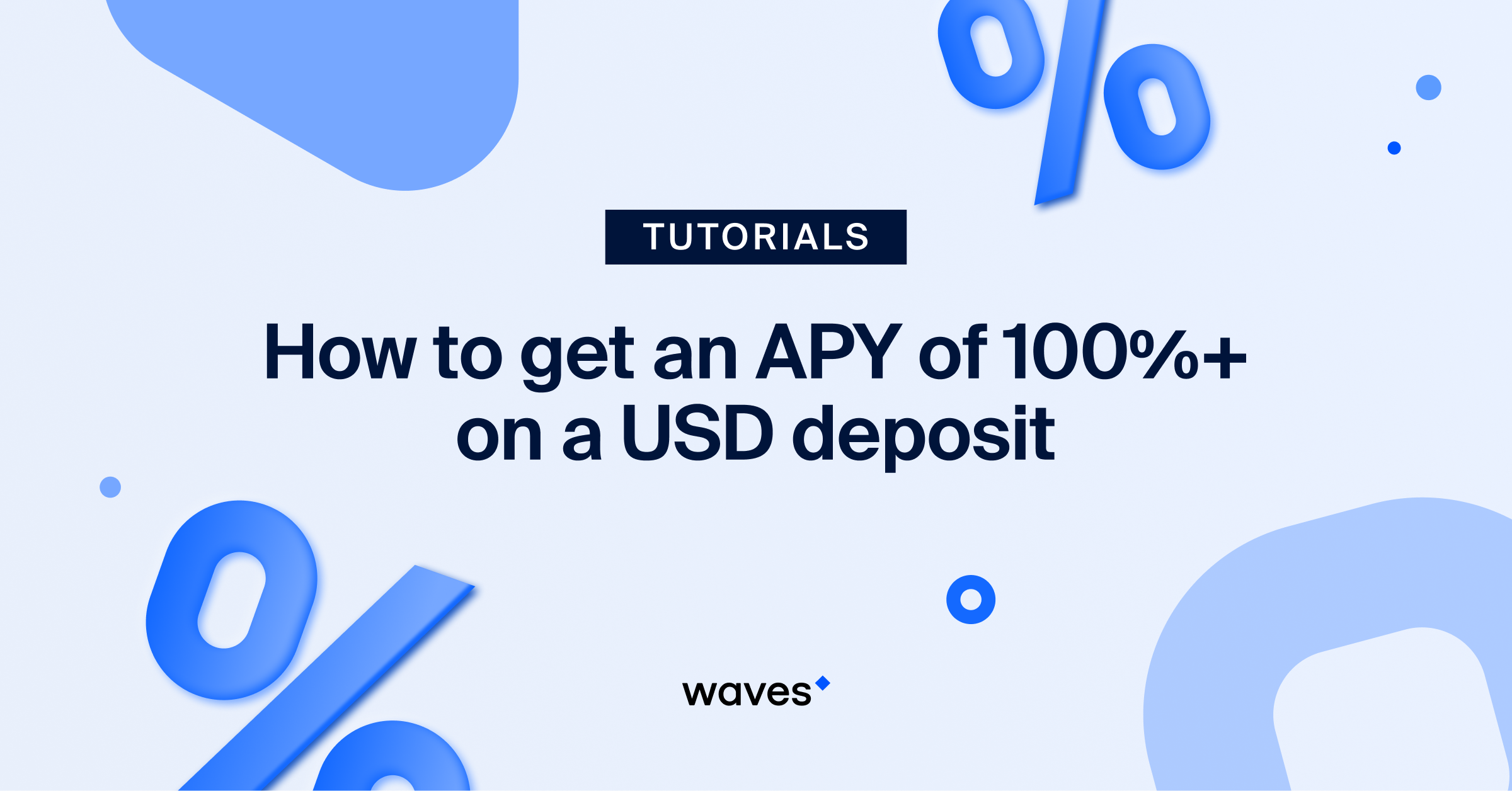 How to get an APY of 100%+ on a USD deposit | by Waves Tech | Medium