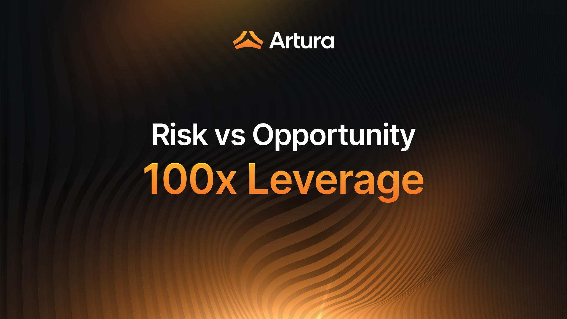 Is 100x Leverage a Huge Risk or a Hidden Opportunity? | by Artura Finance |  Medium