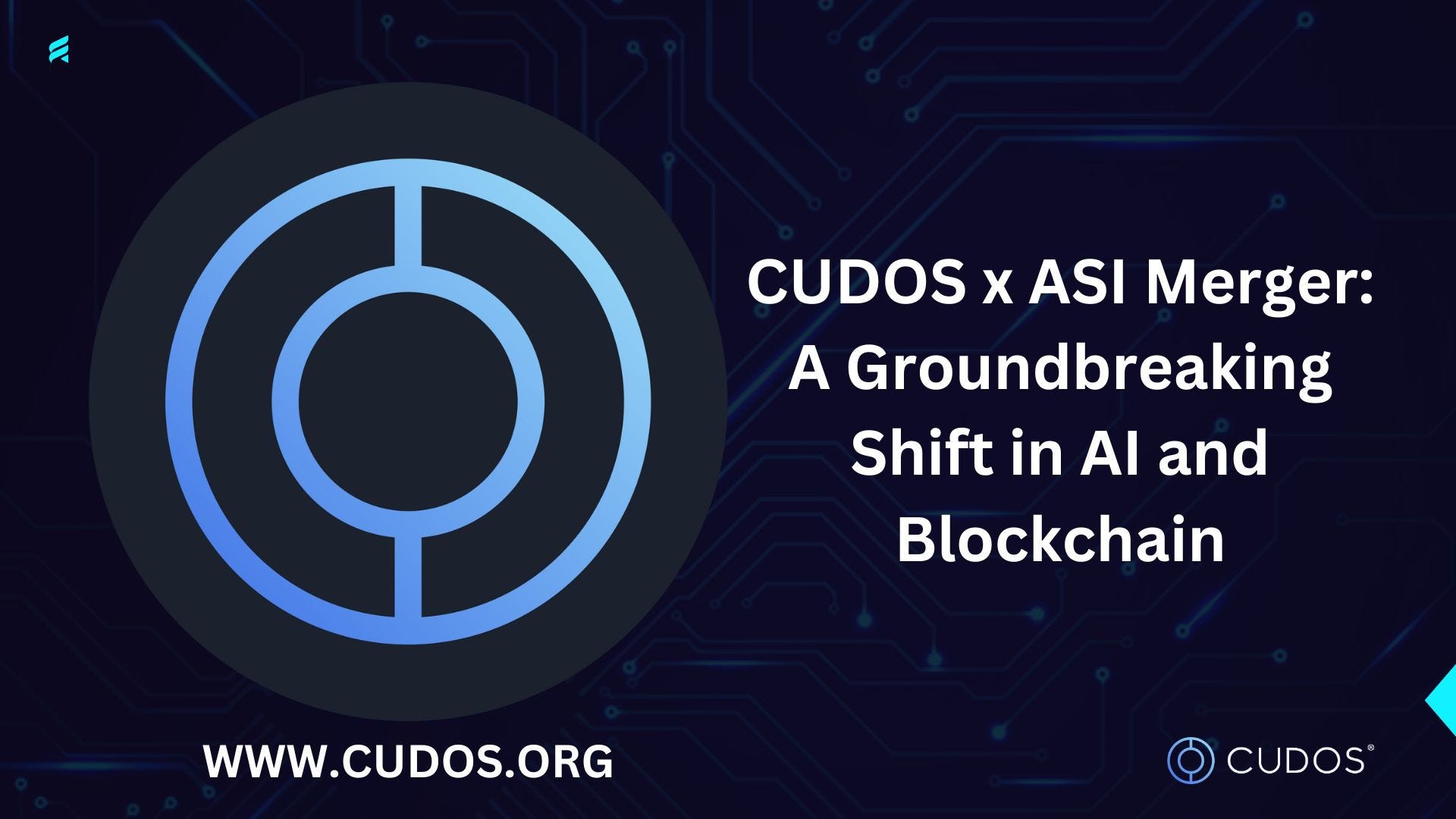CUDOS x ASI Merger: A Groundbreaking Shift in AI and Blockchain | by Rajan  Gupta | Medium