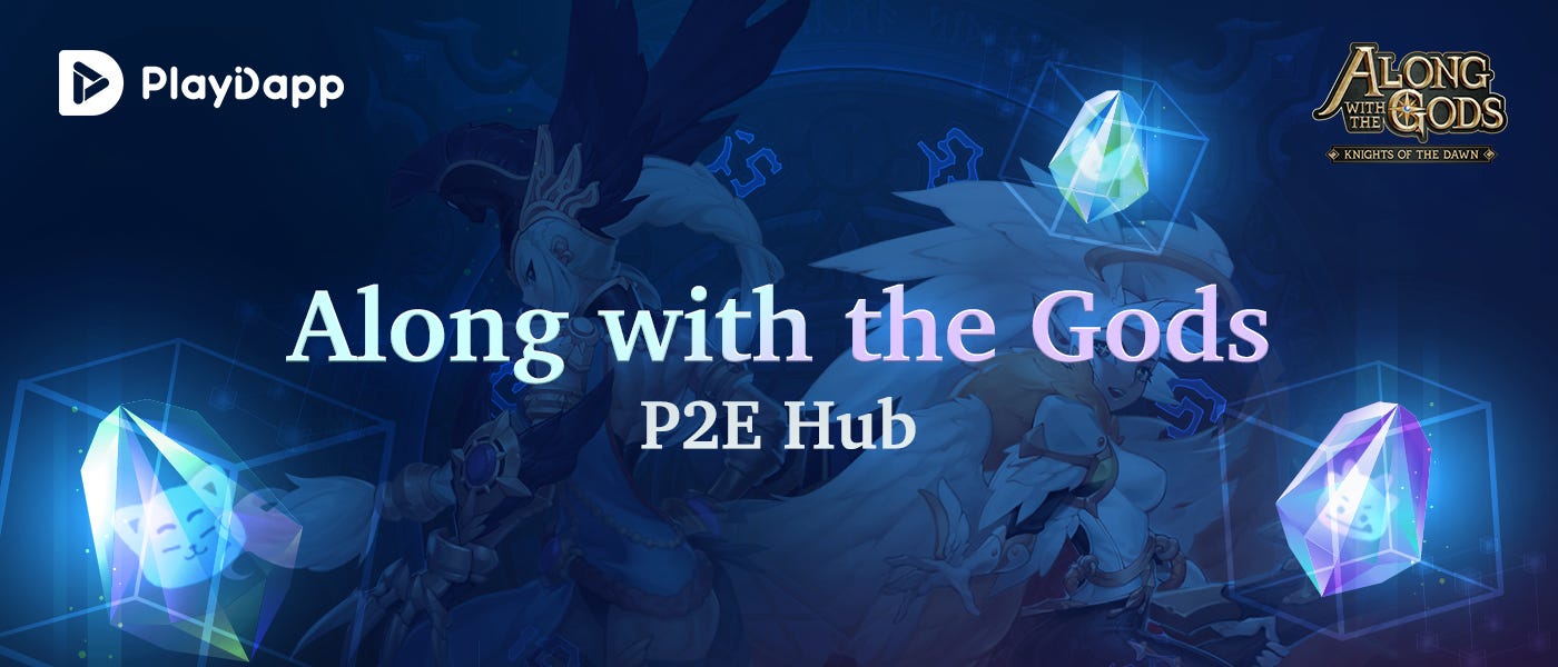 ⚔️ Along with the Gods P2E launch hub site | by PlayDapp Team | PlayDapp  Games | Medium