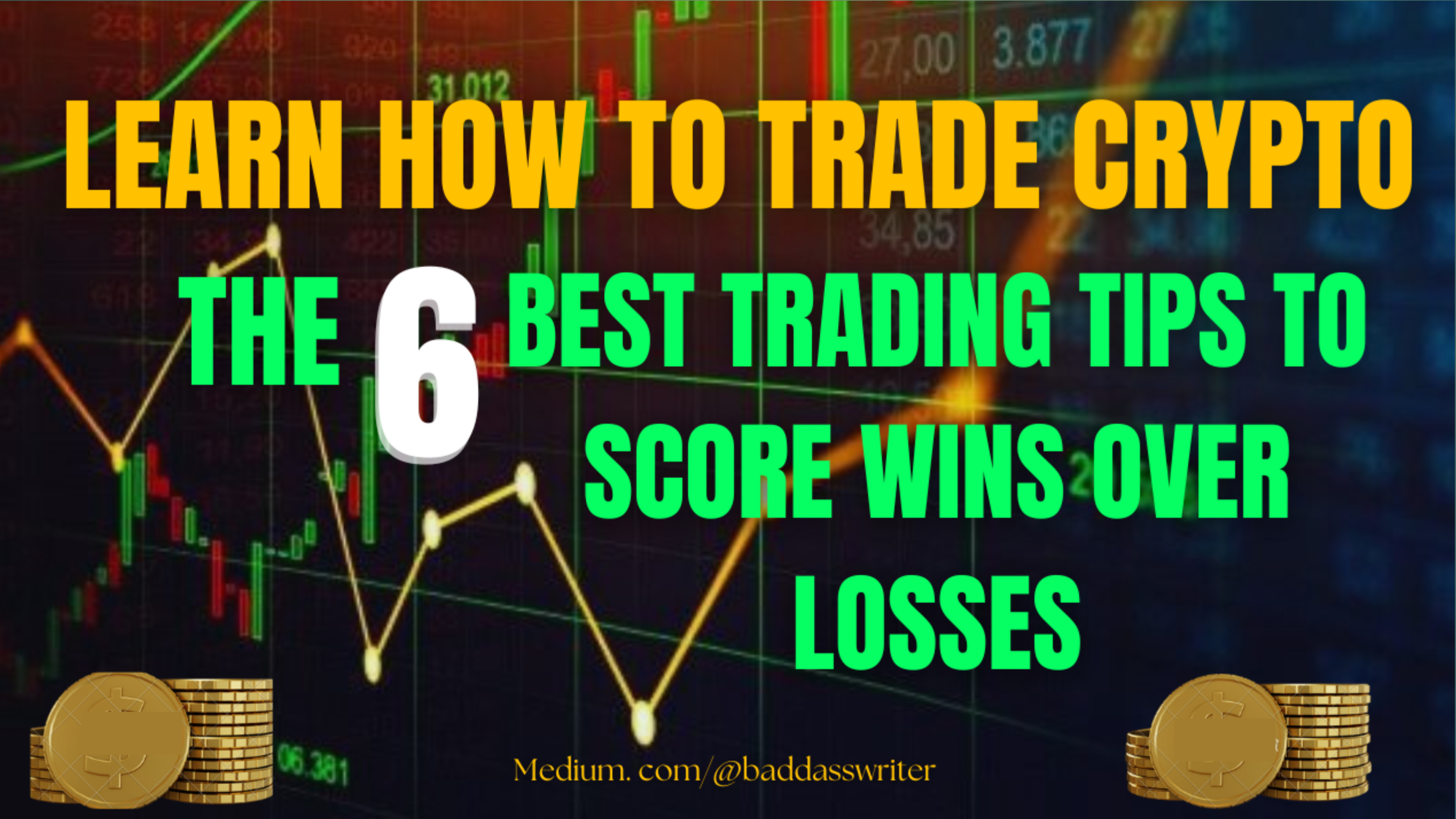 Learn How To Trade Crypto: The 6 Best Trading Tips To Score Wins Over  Losses | by Esther Oguntuase | Medium