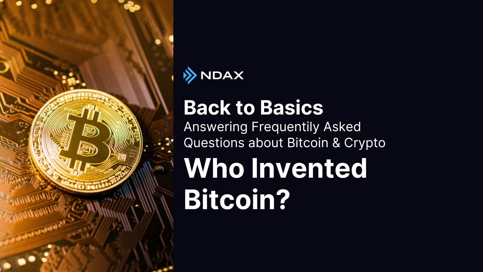 Who Invented Bitcoin?. The enigma surrounding the identity of… | by Ndax |  Medium