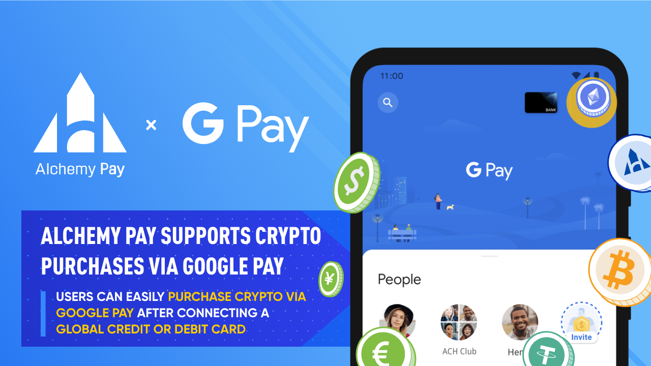 Alchemy Pay Adds Google Pay for On-Ramp Fiat-Crypto Purchases | by Alchemy  Pay | Medium