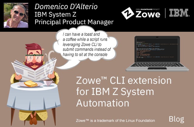 Zowe™ CLI extension for IBM Z System Automation | by Domenico D