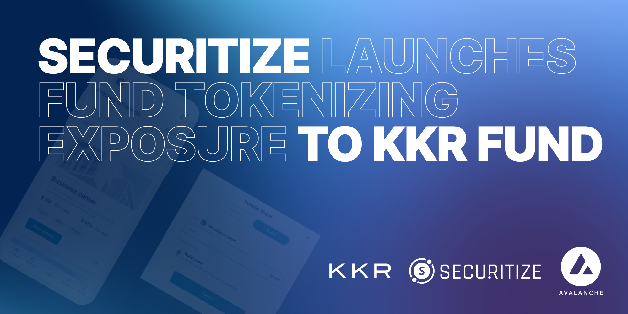 Securitize Launches Tokenized Exposure to KKR Fund on Avalanche | by  Avalanche | Avalanche | Medium