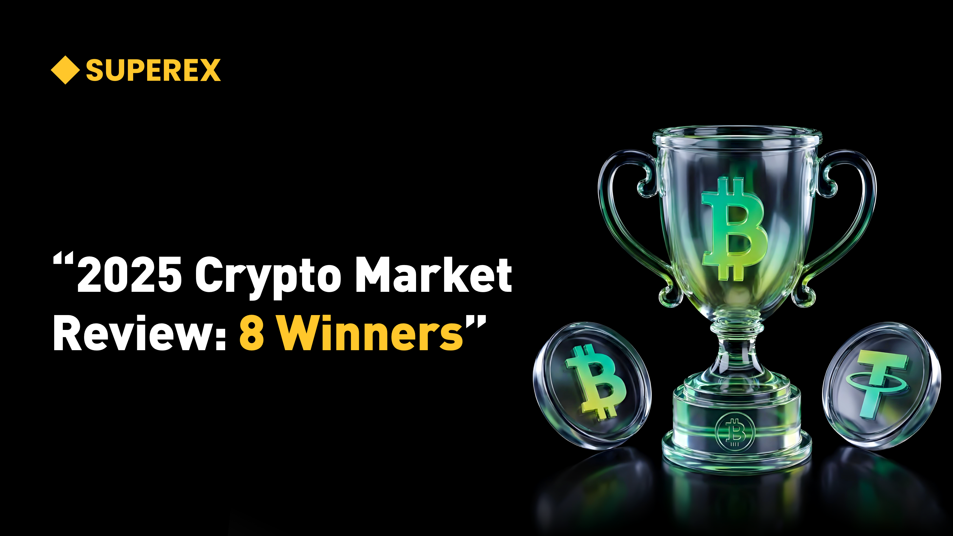 Crypto Review 2025: Eight On-Chain Winners | by SuperEx | Dec, 2025 | Medium