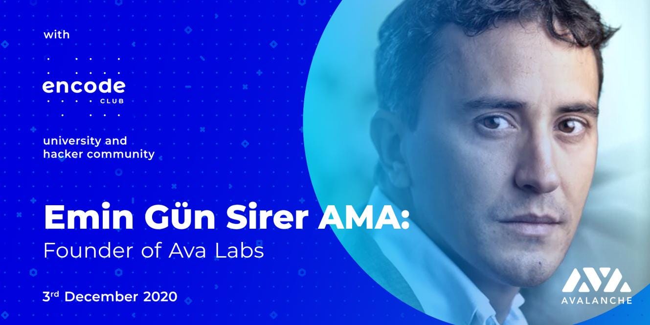 Emin Gün Sirer AMA, Founder Avalanche | by Lea Rattei | Encode Club