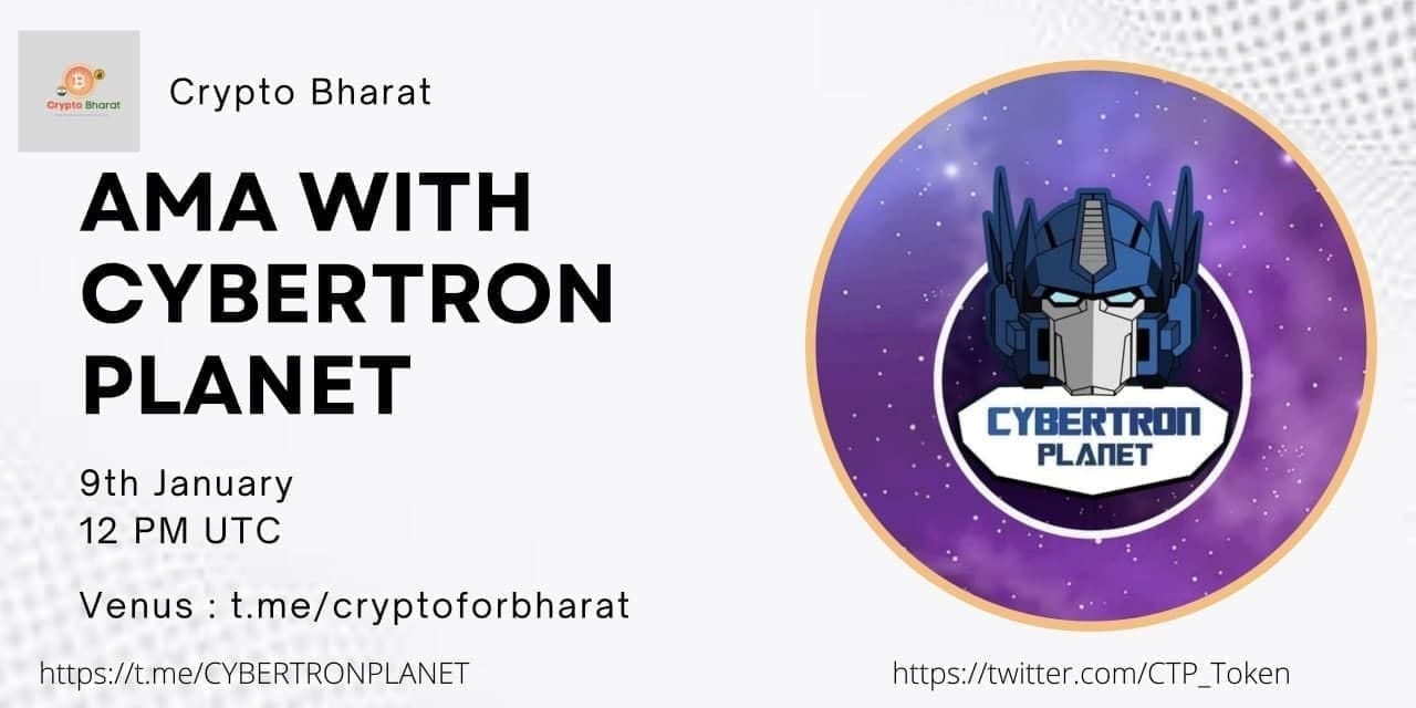 AMA Crypto Bharat x CyberTron Planet, 9th January | by CRYPTO BHARAT |  Medium