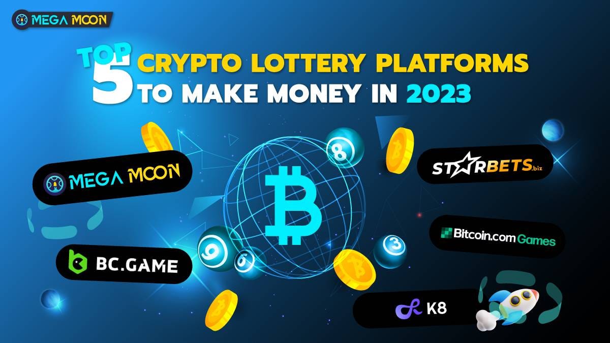 Top 5 Crypto Lottery Platforms to Make Money in 2023 | by MegaMoon | Medium