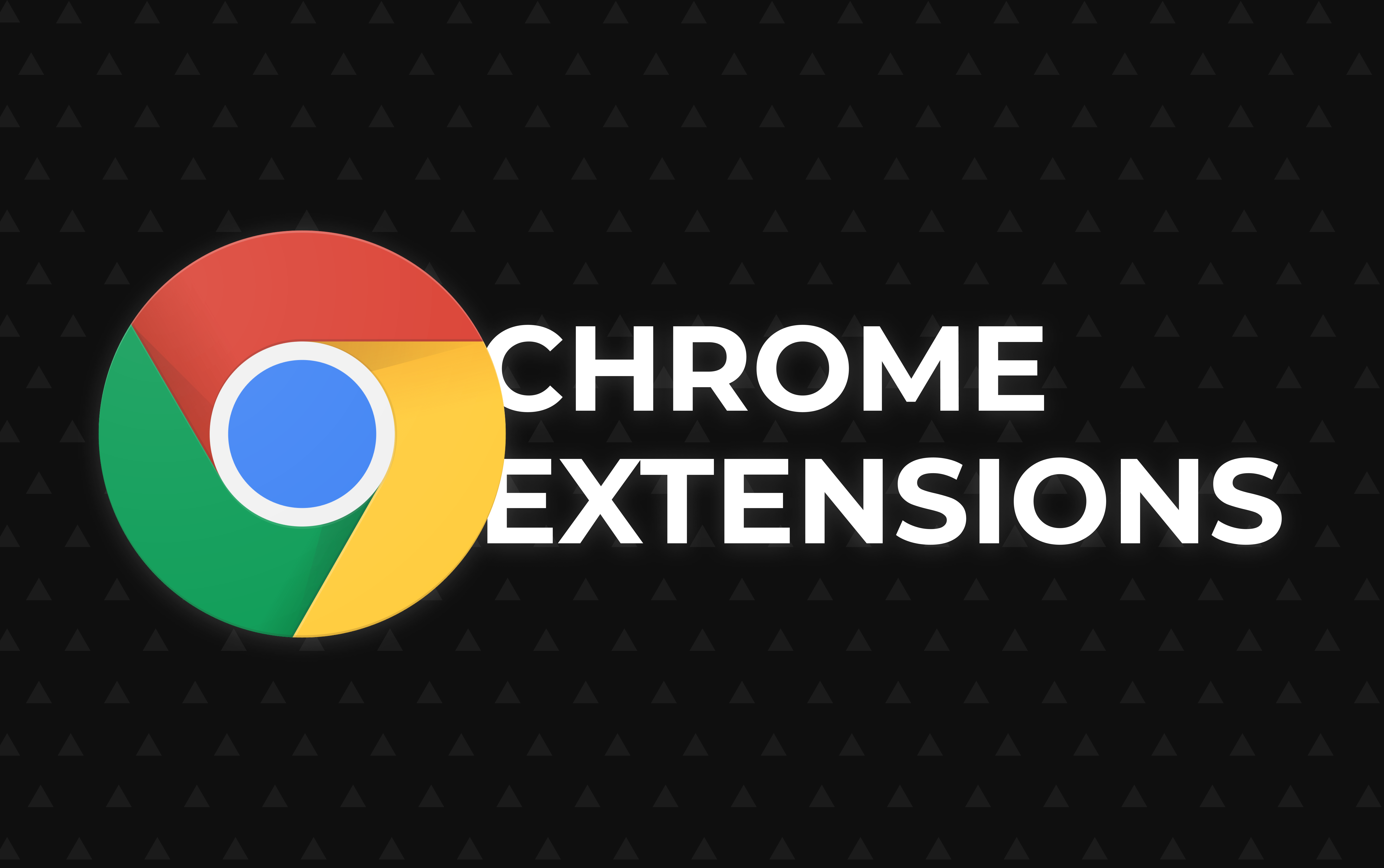 Chrome Extensions