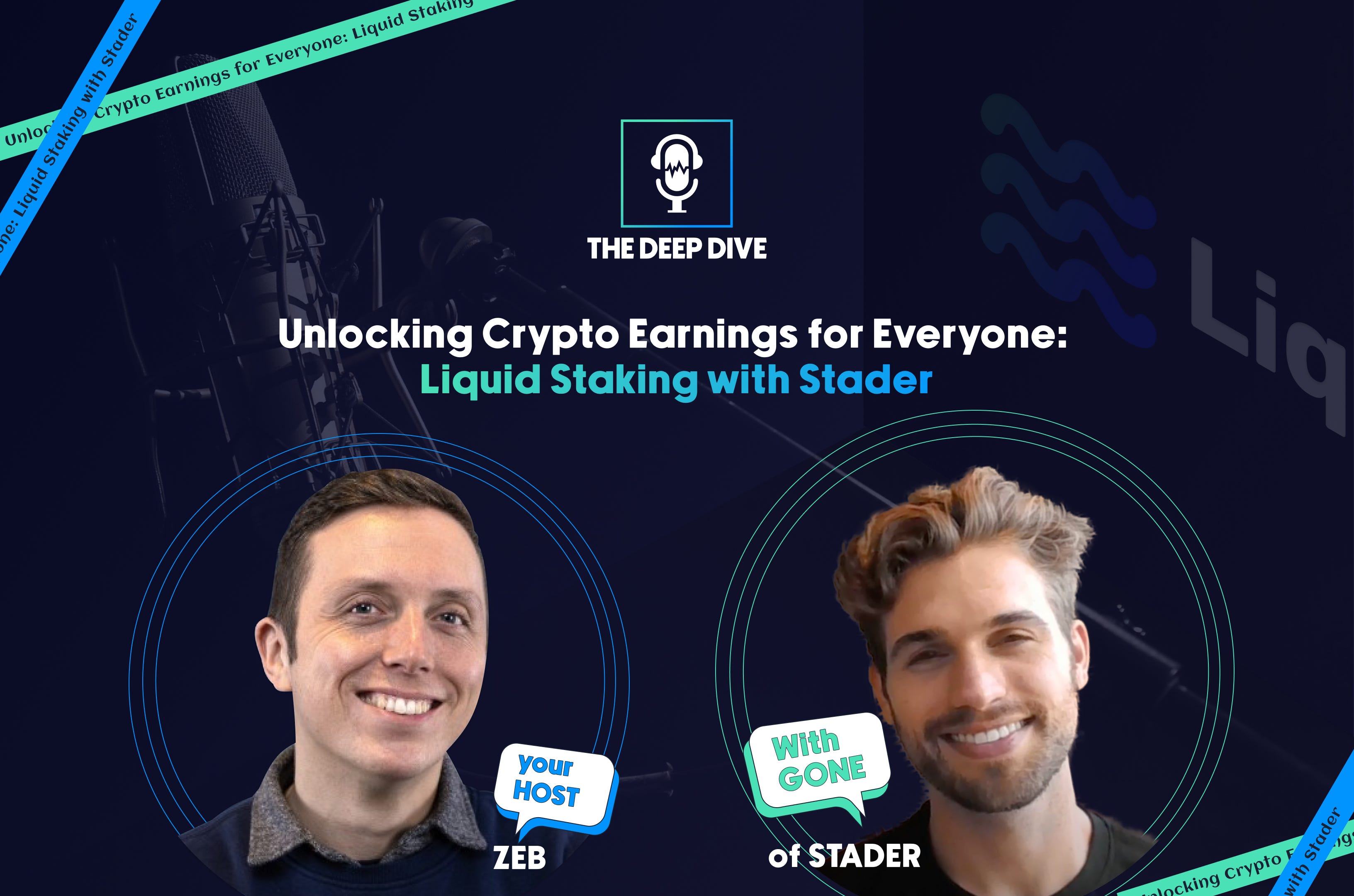 A Deep Dive with Stader. A podcast that dives into projects and… | by  Liquify | Medium